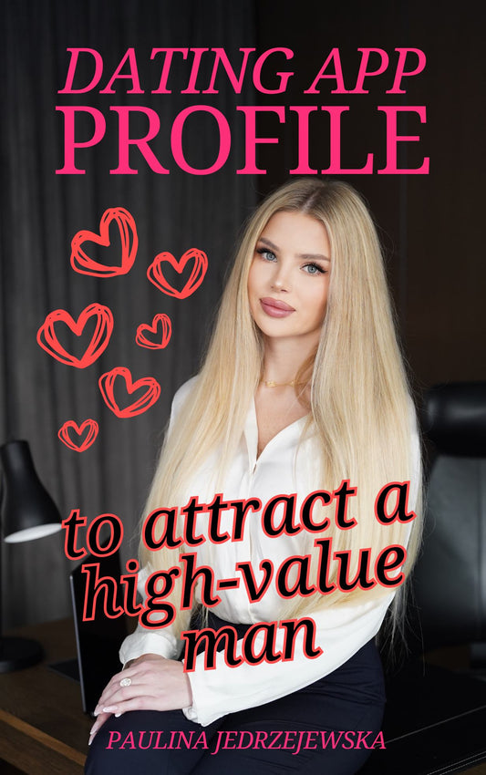 Dating App Profile to attract a high-value provider man